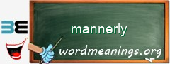 WordMeaning blackboard for mannerly